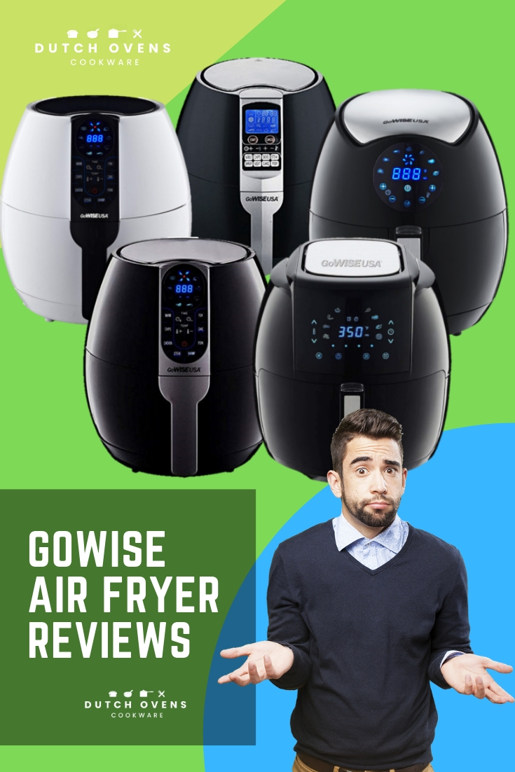 GOWISE AIR FRYER REVIEWS MUST READ Dutch Ovens & Cookware