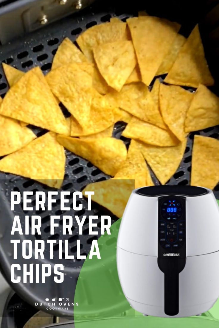 air fryer tortilla chips