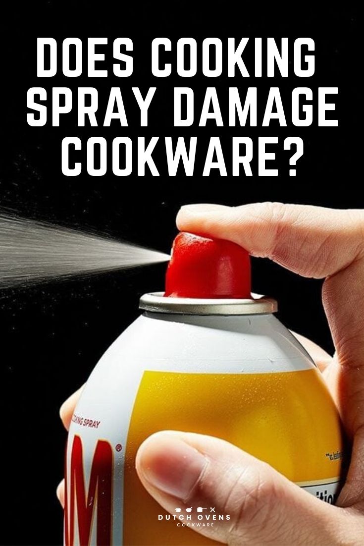 does cooking spray damage cookware