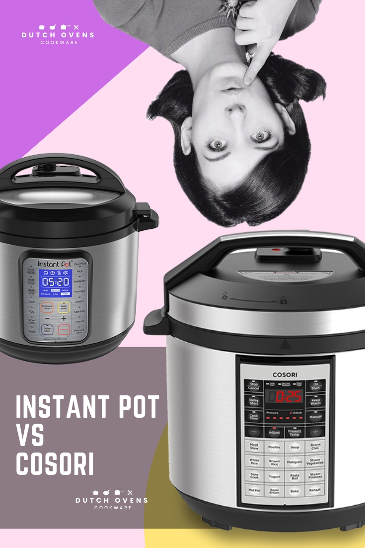 INSTANT POT vs COSORI Pressure cookers Dutch Ovens & Cookware
